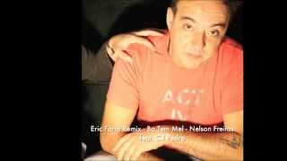 Eric Faria Remix Bo Tem Mel C4 Pedro e Nelson Freitas