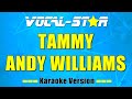 Andy Williams - Tammy (Karaoke Version) with Lyrics HD Vocal-Star Karaoke