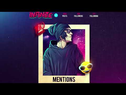INF1N1TE - MENTIONS