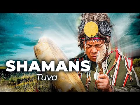 Russia: Tuvan Shamanism // The Ancient Land Of Shamans