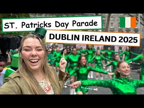 🇮🇪 Saint Patricks Day Parade Dublin Ireland 2025 💚