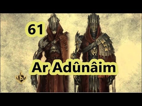 TATW: DaC V2.1 Ar Adûnâim Episode #61 - Minas Morgul Defense
