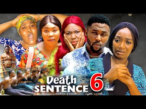 DEATH SENTENCE SEASON 6 (NEW TRENDING MOVIE) Onny Micheal & Adaeze Eluka 2023 Latest Nollywood Movie