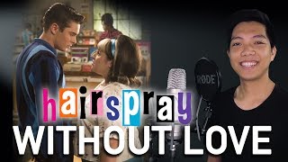 Without Love (Seaweed/Link Part Only - Karaoke) - Hairspray