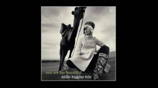 All The Things You Are - Eddie Higgins Trio