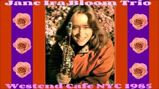 Jane Ira Bloom Trio Westend Cafe NYC 1985