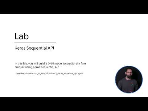 MLfT 2 : Wk 2.1.1.6 - Lab Intro : Keras Sequential API