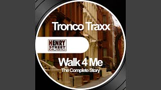 Walk 4 Me (Henry Street Mix)