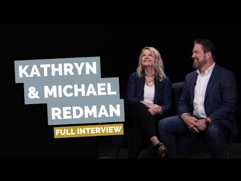Kathryn & Michael Redman: Don't Lose Your Life to Business
