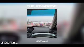 Autumn! - The Remorse! (Nightcore)