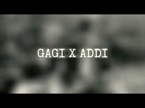 GAGI X ADDI - MDK