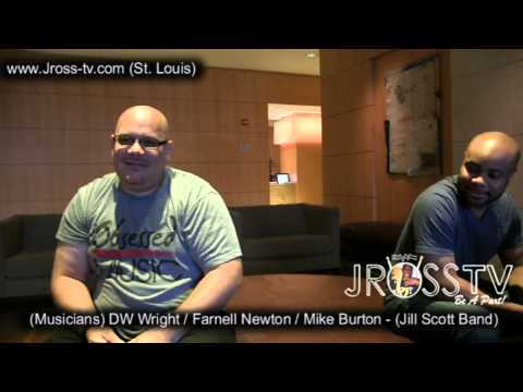 James Ross @ (Jill Scott Band) DW Wright / Mike Burton / Farnell Newton - www.Jross-tv.com