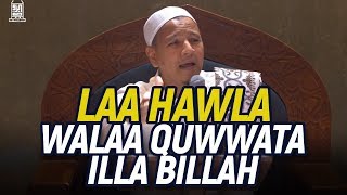 Download lagu Laa Hawla Walaa Quwwata Illa Billah - Habib Novel Alaydrus mp3 Download lagu Laa Hawla Walaa Quwwata Illa Billah - Habib Novel Alaydrus mp3