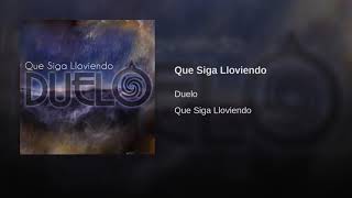 DUELO Que siga lloviendo