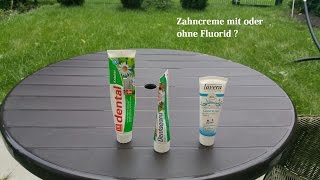 Zahncreme - mit oder ohne Fluorid