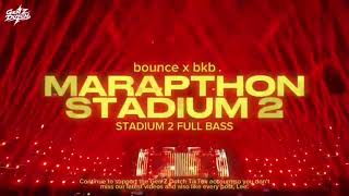 Download lagu 𝐁𝐎𝐔𝐍𝐂𝐄 𝐗 𝐁𝐊𝐁 ②⓪②⑥ || MARAPTHON STADIUM 2 FULL BASS mp3 Download lagu 𝐁𝐎𝐔𝐍𝐂𝐄 𝐗 𝐁𝐊𝐁 ②⓪②⑥ || MARAPTHON STADIUM 2 FULL BASS mp3