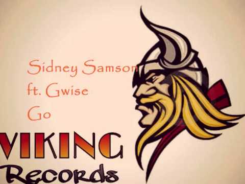 Sidney Samson ft  Gwise   Go