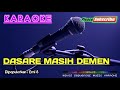 DASARE MASIH DEMEN Masih Kangen Erni S KARAOKE