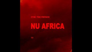 Message for Cyhi the Prynce: Nu Africa