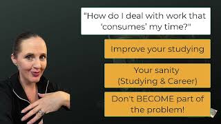"How do I deal with work that consumes too much time?"