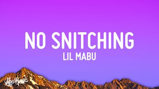 Lil Mabu &amp; DUSTY LOCANE - NO SNITCHING (Lyrics)