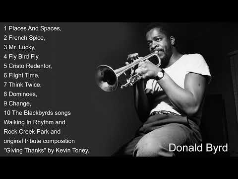 The Very Best of Donald Byrd Full Album