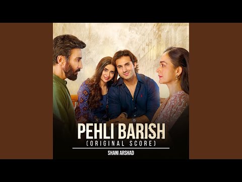 Pehli Barish (Original Score)