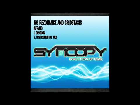 Criostasis, NG Rezonance - Afraid (Original Mix) [Syncopy Recordings]