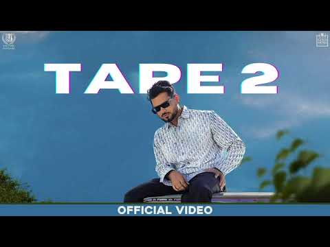 TAPE 2 - Arjan Dhillon (NEW SONG)Official Video Saroor New Album | New Punjabi Songs 2023