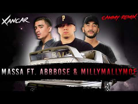 MASSA FT. ABBBOSE & MILLYMALLYMOE - XANCAR (CAMMY REMIX)