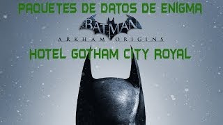 preview picture of video 'Batman : Arkham Origins - Paquetes de datos de Enigma en Hotel Gotham City Royal'