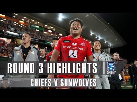 ROUND 3 HIGHLIGHTS: Chiefs v Sunwolves – 2019