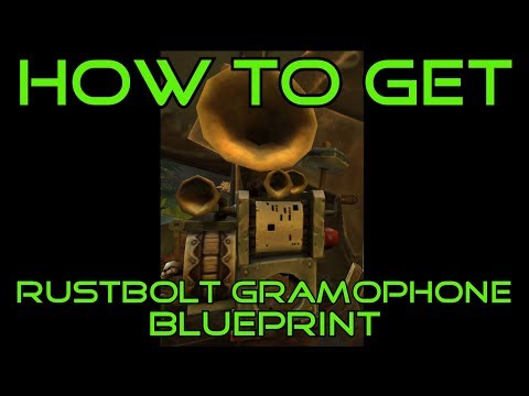 WoW BfA 8.2 How to get the Rustbolt Gramophone Blueprint in Mechagon