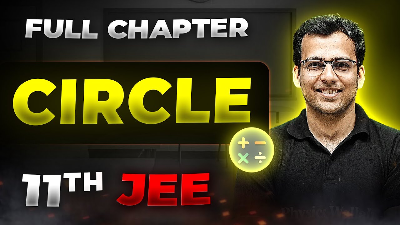 Circle FULL CHAPTER | Class 11th Maths | Arjuna JEE