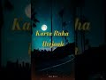 Koi Chand Rakh Meri Sham Par Sad WhatsApp Status Pakistani Song Status Ayeza Khan Song Status