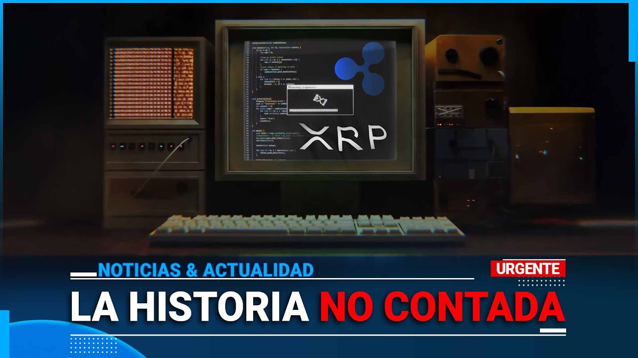 La Historia no Contada de XRP Ripple