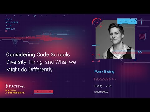 DACHfest 2018 - Considering Code Schools — Perry Eising