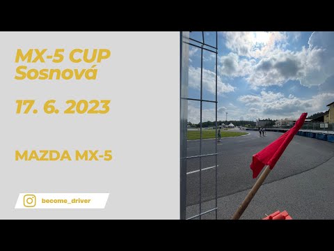 MX-5 Cup - Autodrom Sosnová - 17.6.2023