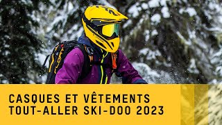 Collection de casques et vêtements tout-aller Ski-Doo 2023