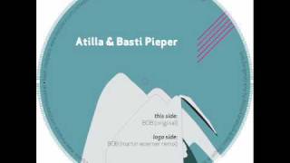 Atilla & Basti Pieper / BOB / Original / Inclusion Rec. 003