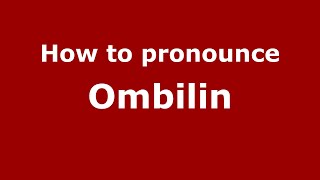 How to pronounce Ombilin