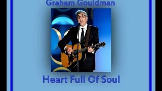 Graham Gouldman -  Heart Full Of Soul