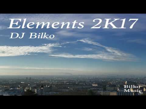 Elements 2K17 - Dj Bilko
