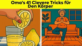 Oma's 41 Clevere Tricks Für Den Körper, Die Du Unbedingt Kennen Musst!