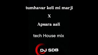 Download lagu Tumhavar keli mi marji X Apsara aali ( tech House mix) use earphone 🎧  #dj #DJSDB  mp3