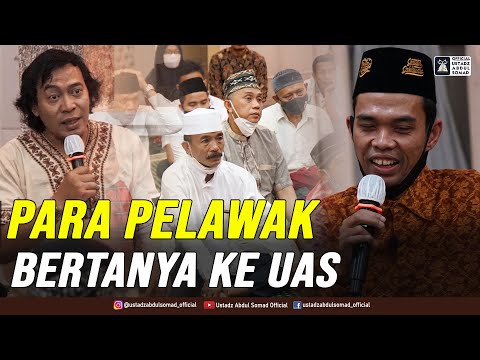 INI PERTANYAAN PARA PELAWAK KEPADA UAS Taqmir.com