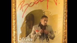 Bobby V ft. Lil Wayne - Mirror Snipped with Drop