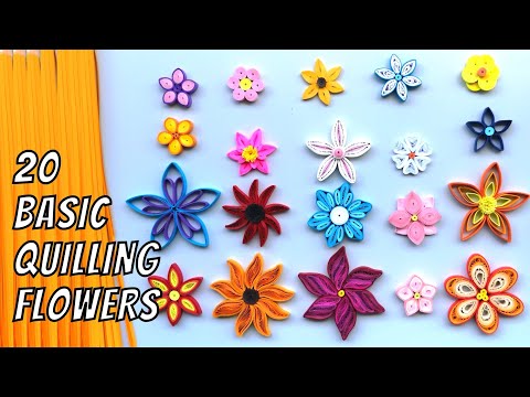 Can you make all these 20 Basic Quilling Flowers? Quilling Paper Art for Beginners