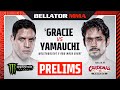 ?BELLATOR MMA 284: Gracie vs. Yamauchi | Monster Energy Prelims fueled by Cardenas Markets  | INT