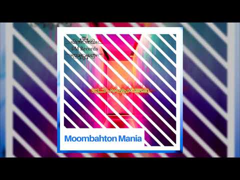 DJ Maksy - Moombahton Mania